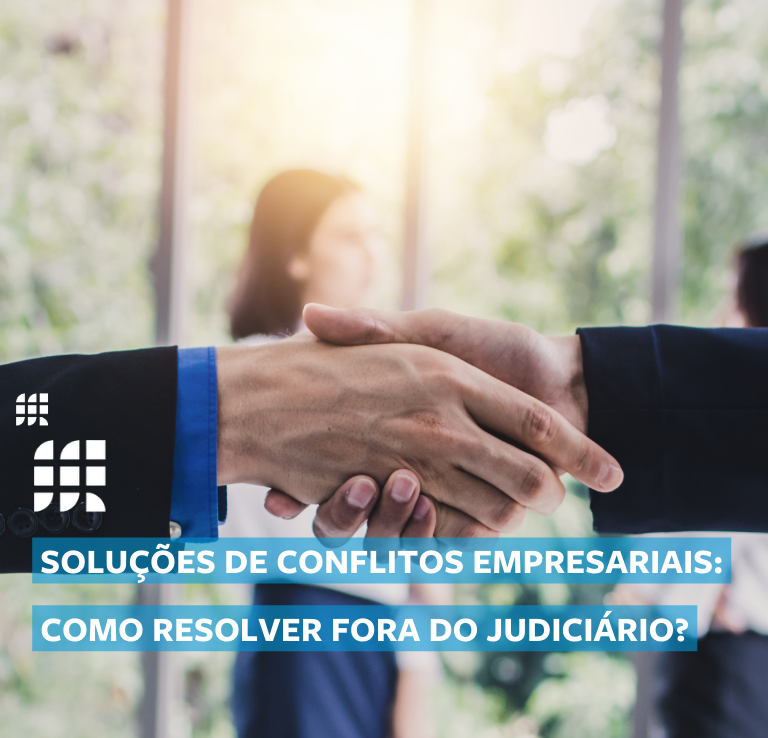 Soluções de conflitos empresariais: como resolver fora do Judiciário?