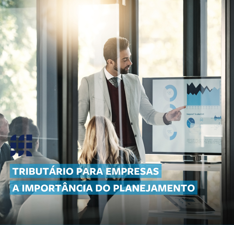 A importância do planejamento tributário para empresas.